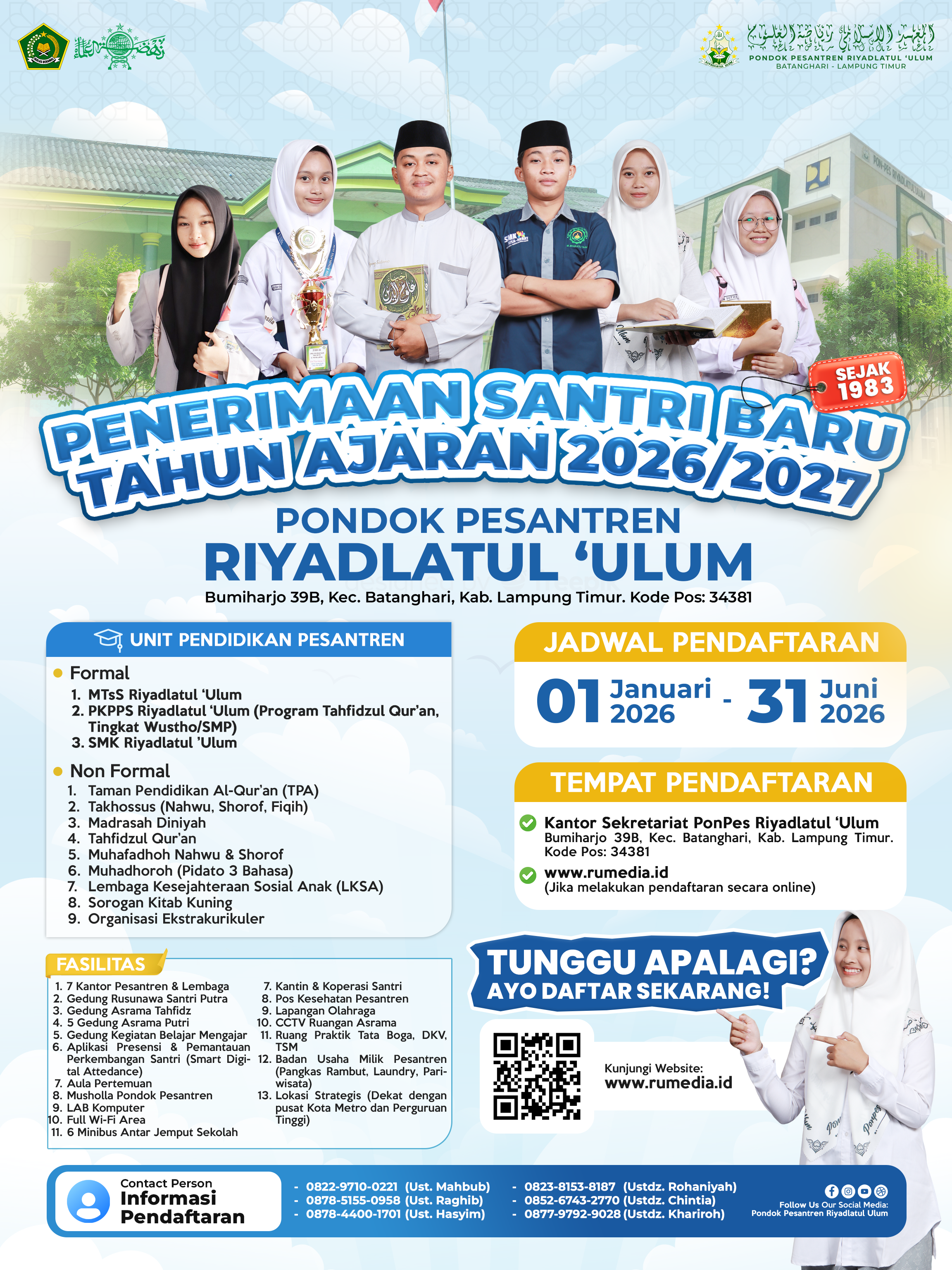 Menumbuhkan Ilmu, Menjaga Akhlak, Menyiapkan Generasi Mandiri – Telah Dibuka Pendaftaran Santri Baru Pondok Pesantren Riyadlatul ‘Ulum Tahun Ajaran 2026/2027